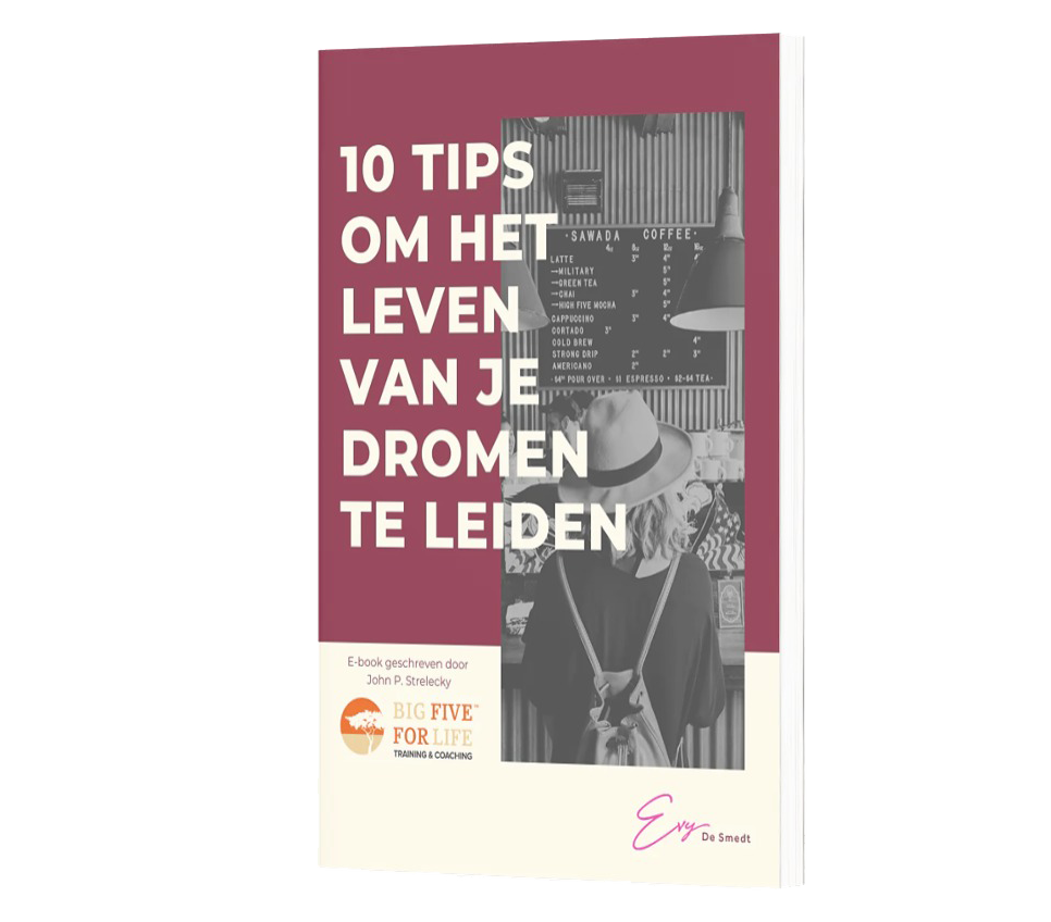 E-book 10 tips om het leven van je dromen te leiden - Evy De Smedt, Groeicoach